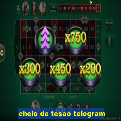 cheio de tesao telegram