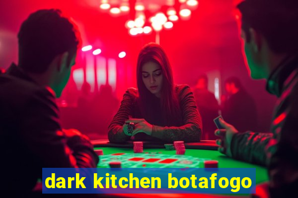 dark kitchen botafogo