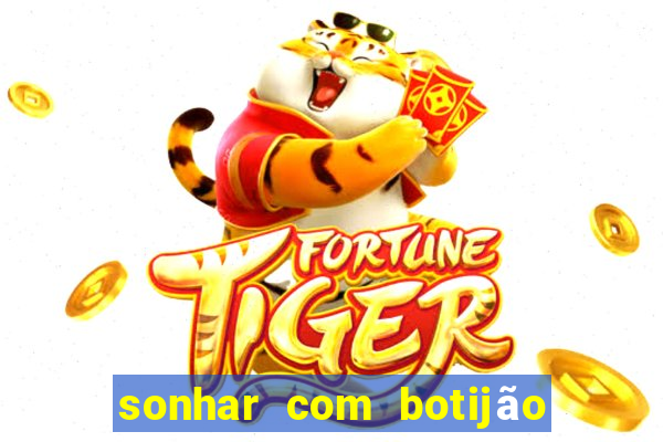 sonhar com botijão de gás jogo do bicho