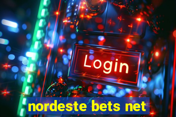 nordeste bets net