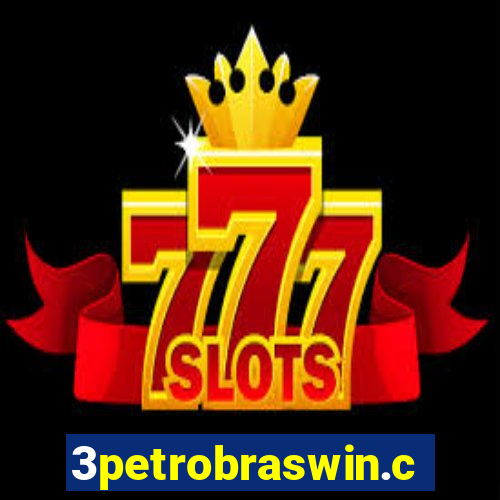 3petrobraswin.com