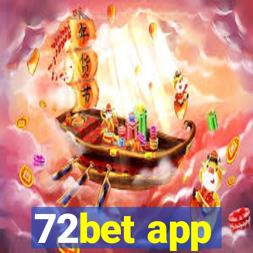 72bet app