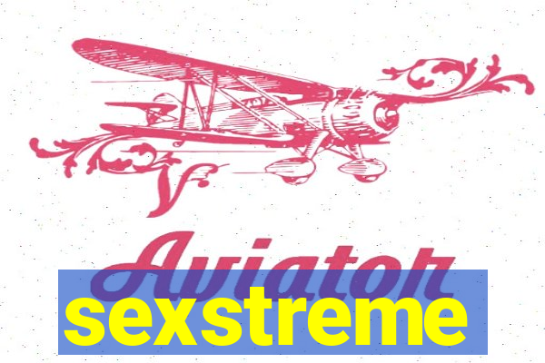 sexstreme