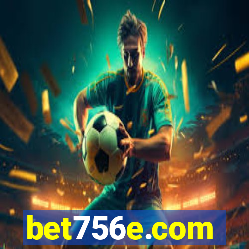 bet756e.com