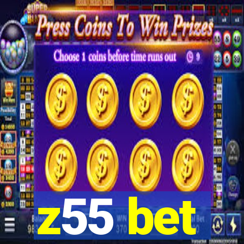 z55 bet