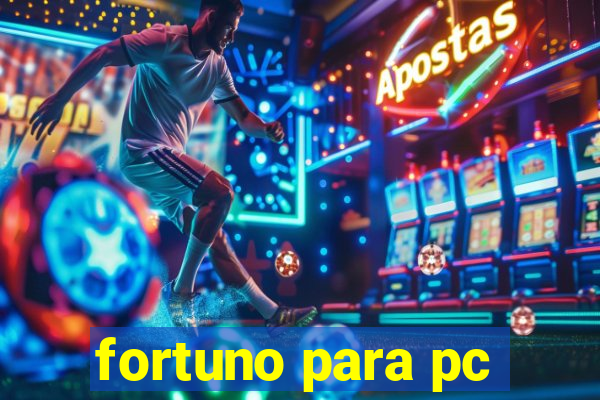 fortuno para pc