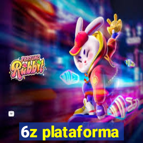 6z plataforma