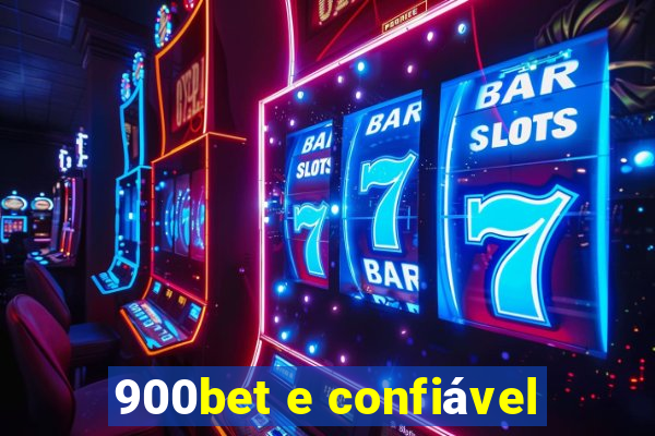 900bet e confiável