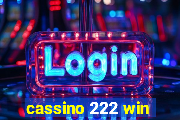 cassino 222 win