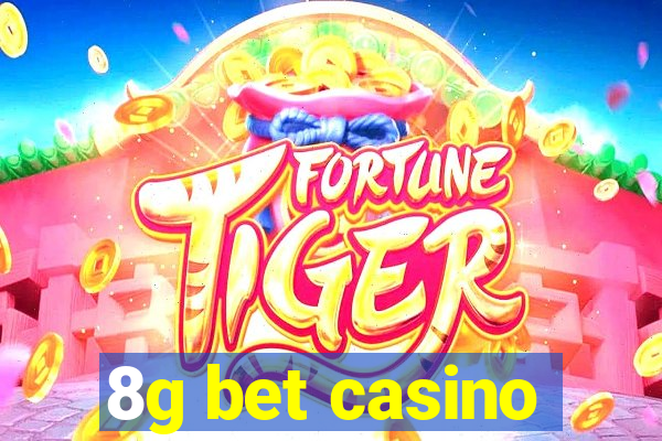 8g bet casino