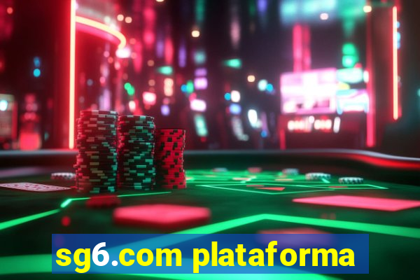 sg6.com plataforma