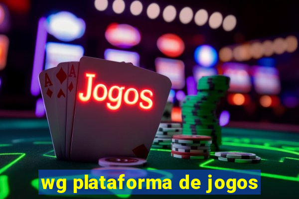 wg plataforma de jogos