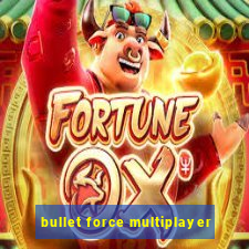 bullet force multiplayer