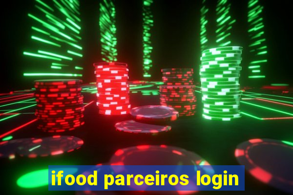 ifood parceiros login