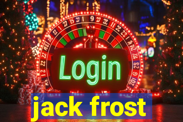 jack frost