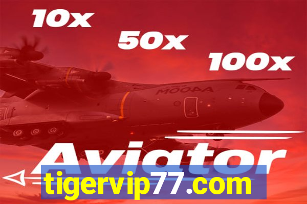 tigervip77.com