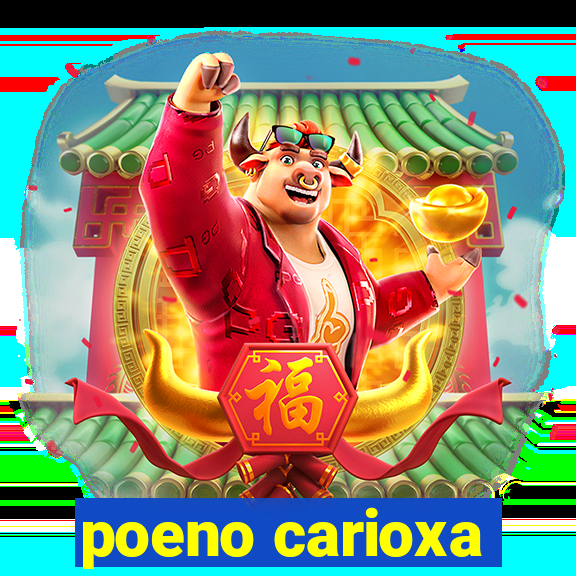 poeno carioxa