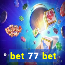 bet 77 bet