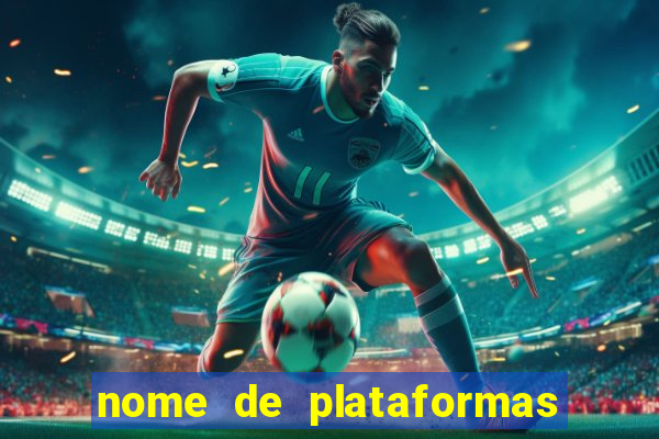 nome de plataformas de jogos