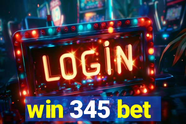 win 345 bet