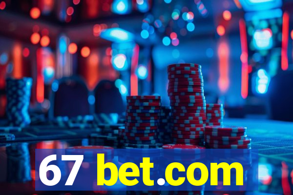 67 bet.com