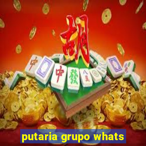 putaria grupo whats