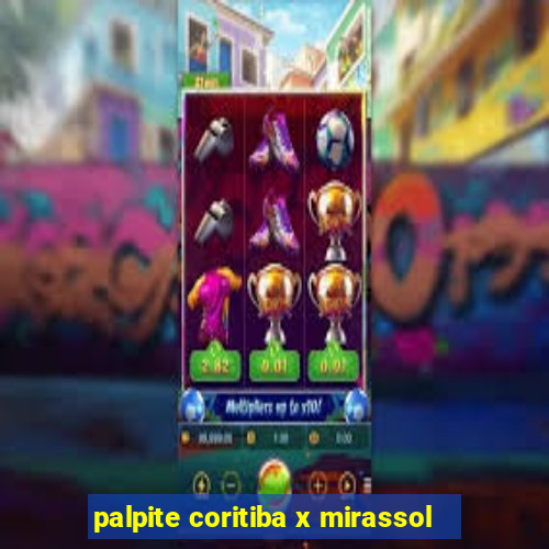 palpite coritiba x mirassol