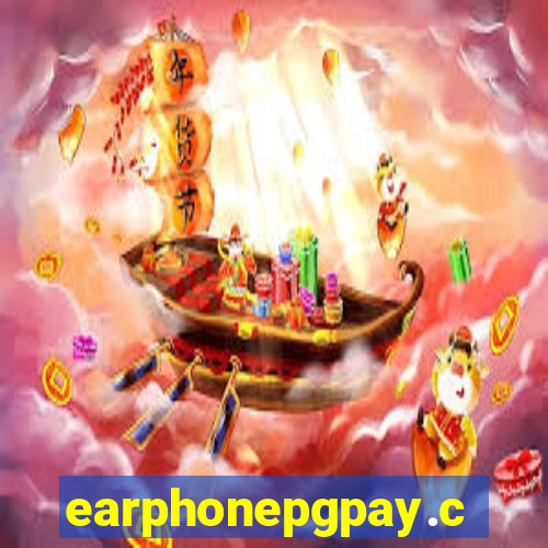 earphonepgpay.com