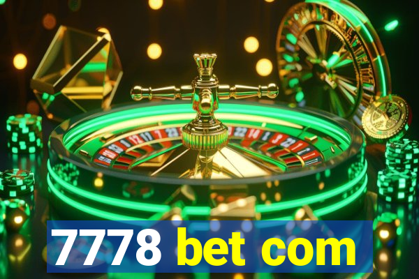 7778 bet com