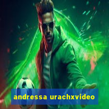 andressa urachxvideo