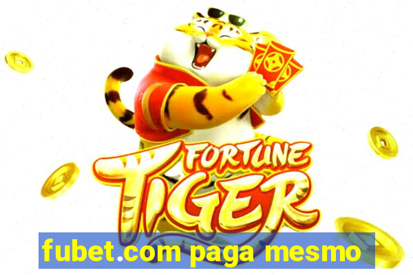 fubet.com paga mesmo