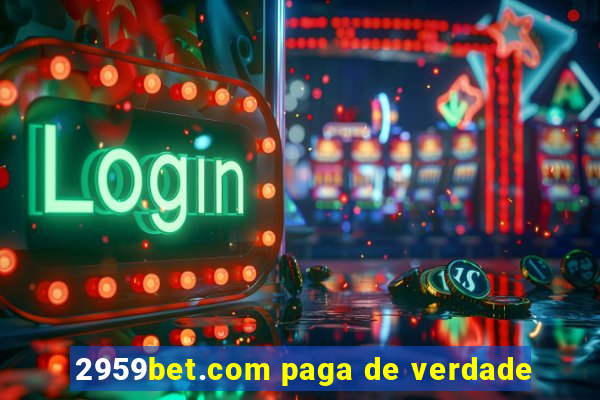 2959bet.com paga de verdade