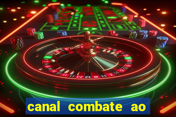 canal combate ao vivo multicanais