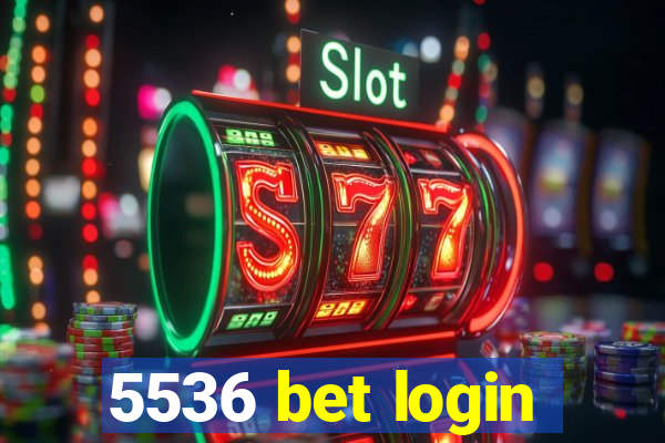 5536 bet login