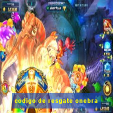 codigo de resgate onebra