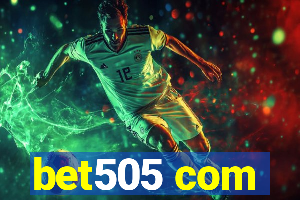 bet505 com