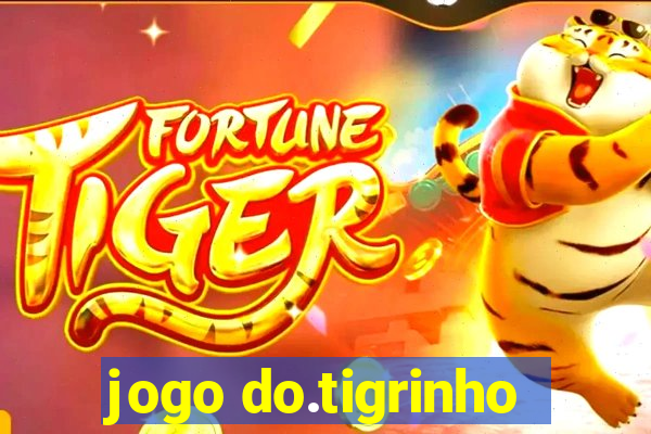 jogo do.tigrinho