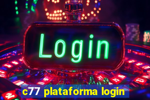 c77 plataforma login