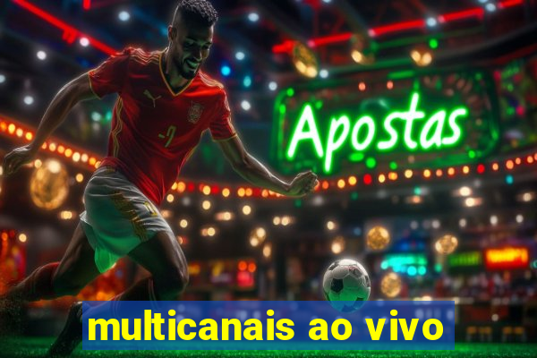 multicanais ao vivo