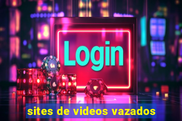 sites de videos vazados