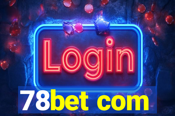 78bet com