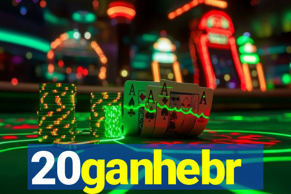 20ganhebr