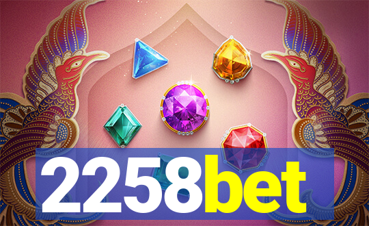 2258bet