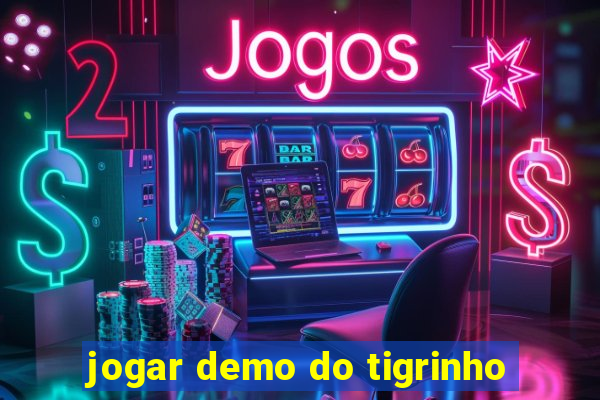 jogar demo do tigrinho