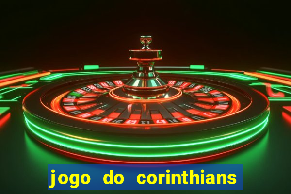 jogo do corinthians multi canais