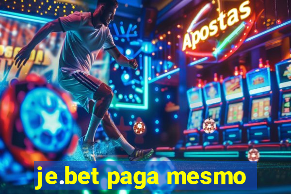 je.bet paga mesmo