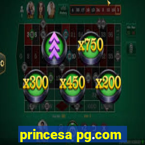 princesa pg.com