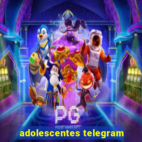 adolescentes telegram