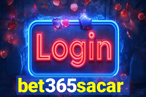 bet365sacar