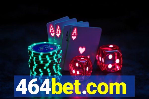 464bet.com